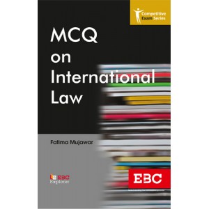 EBC's MCQ On International Law by Fatima Mujawar | Competitive Exam Series [Edn. 2020]